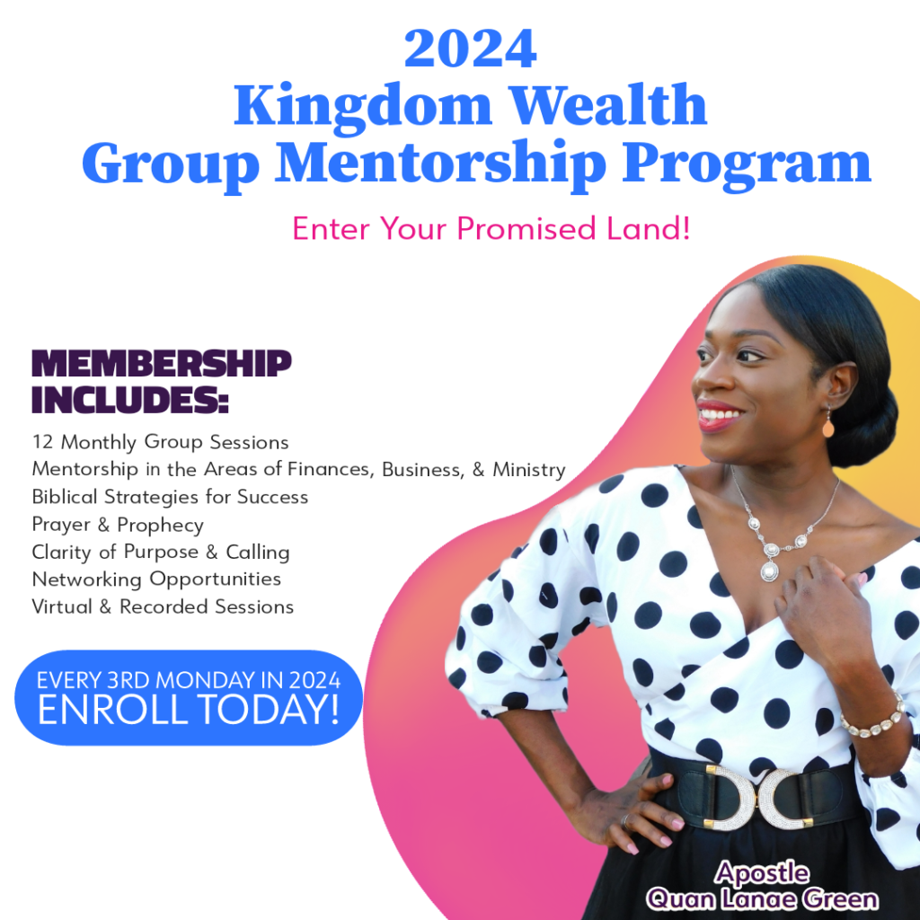 Kingdom Wealth Ministries 2024 Kingdom Wealth Group Mentorship Program